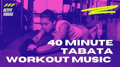 tabata songs|40 minute tabata workout songs.